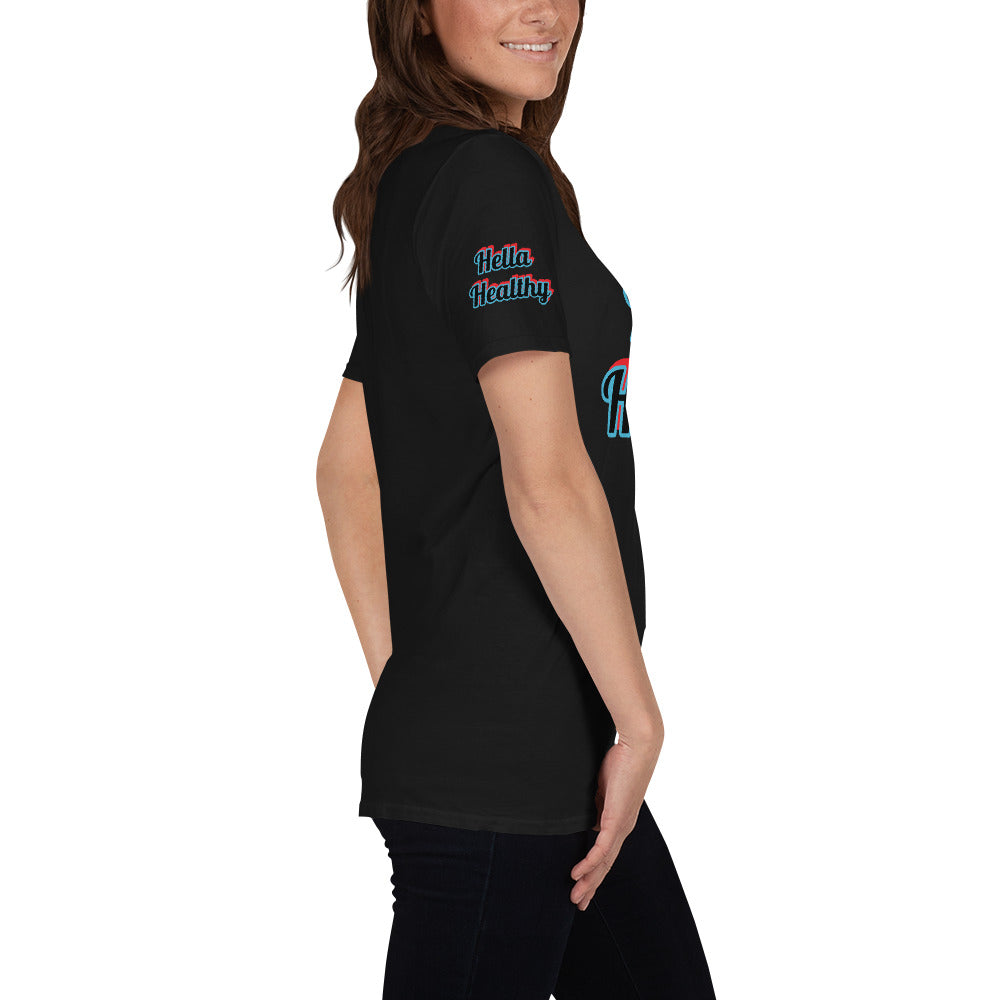 Short-Sleeve Unisex “Hella Healthy”  T-Shirt