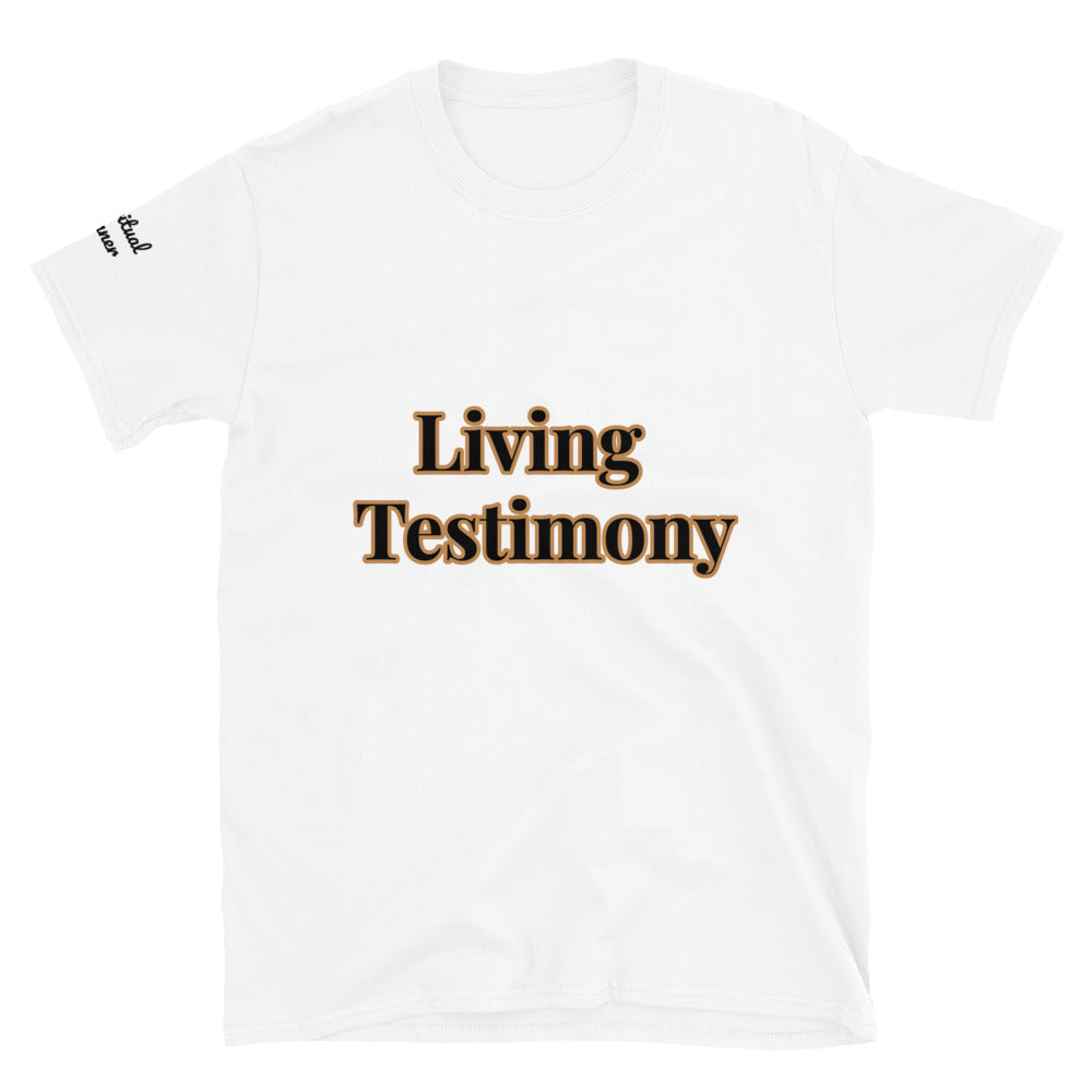 Short-Sleeve Unisex “ Living Testimony” T-Shirt