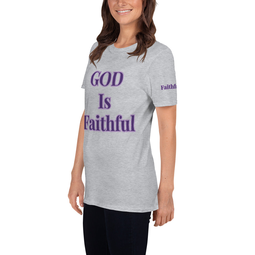 Short-Sleeve Unisex “GOD is Faithful” T-Shirt