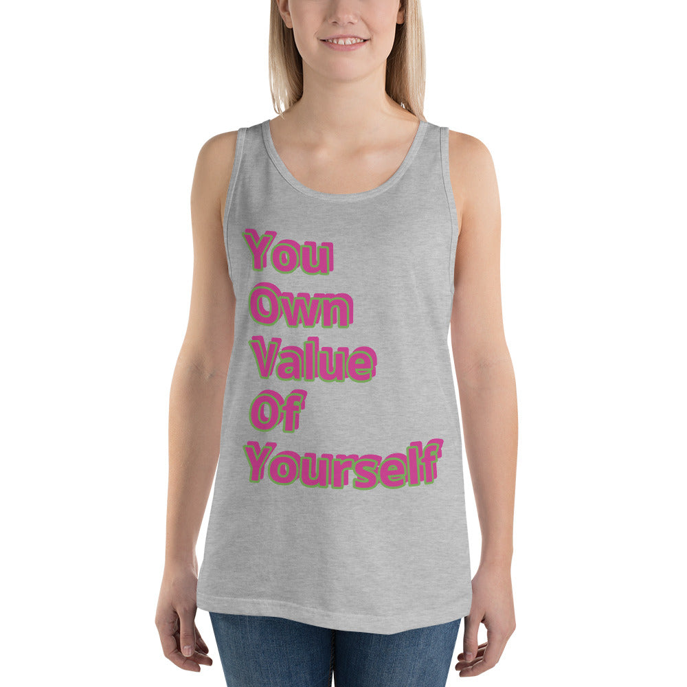 “YouOwnValueOfYourself”Unisex Tank Top