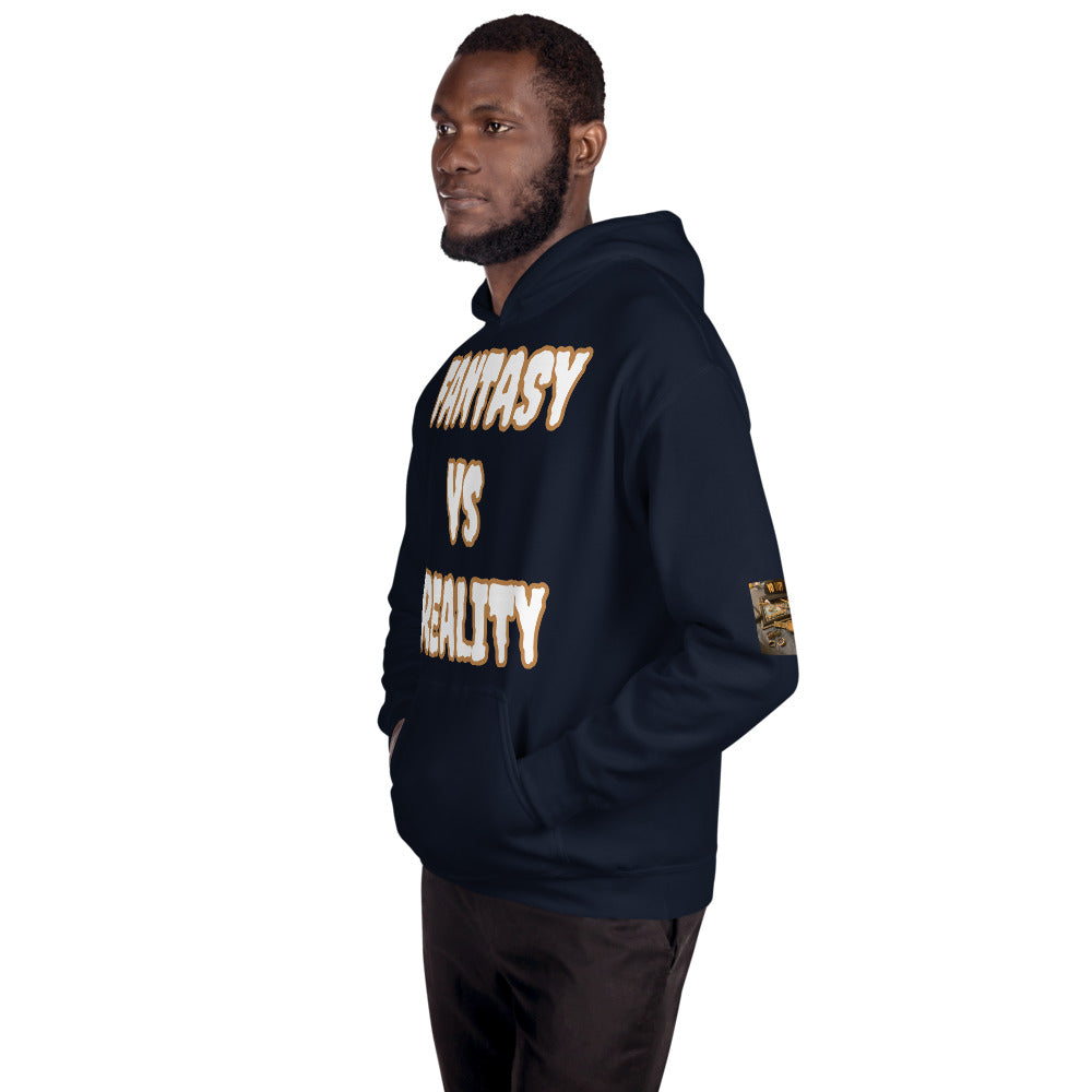 Unisex “FANTASY VS REALITY” Hoodie