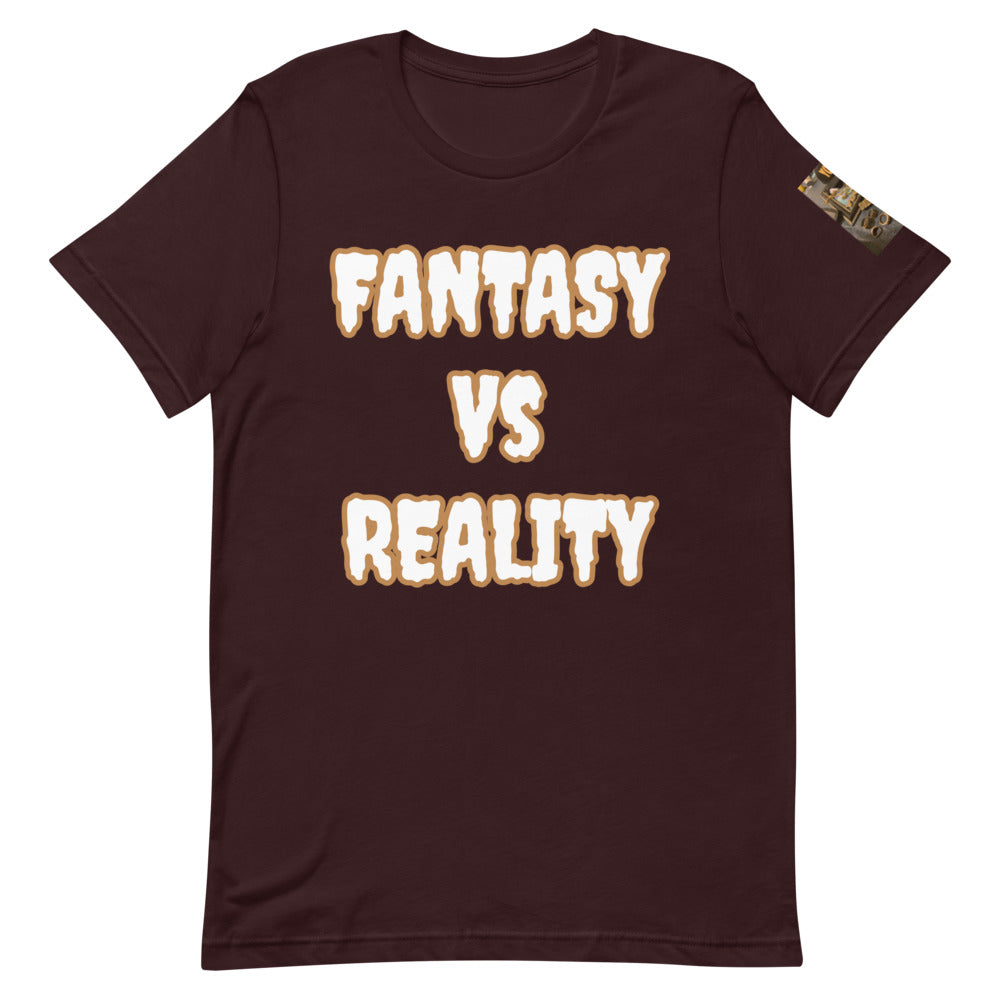 Short-Sleeve Unisex “FANASY VS REALITY” T-Shirt