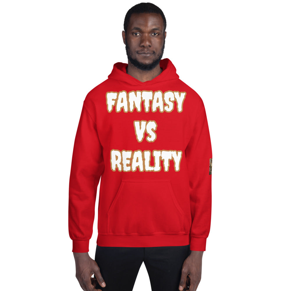 Unisex “FANTASY VS REALITY” Hoodie