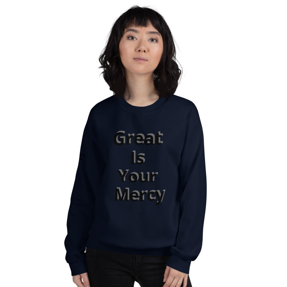 Unisex “Great is your Mercy” Sweatshirt