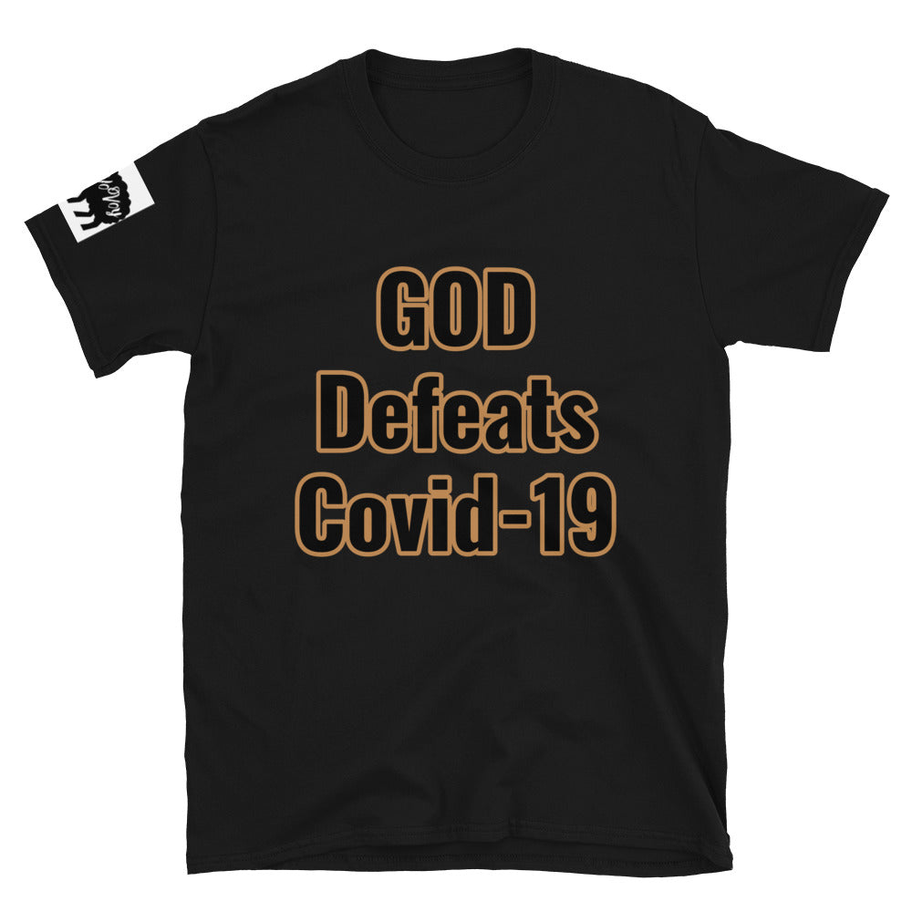 Short-Sleeve Unisex “GOD Defeats Covid-19”T-Shirt
