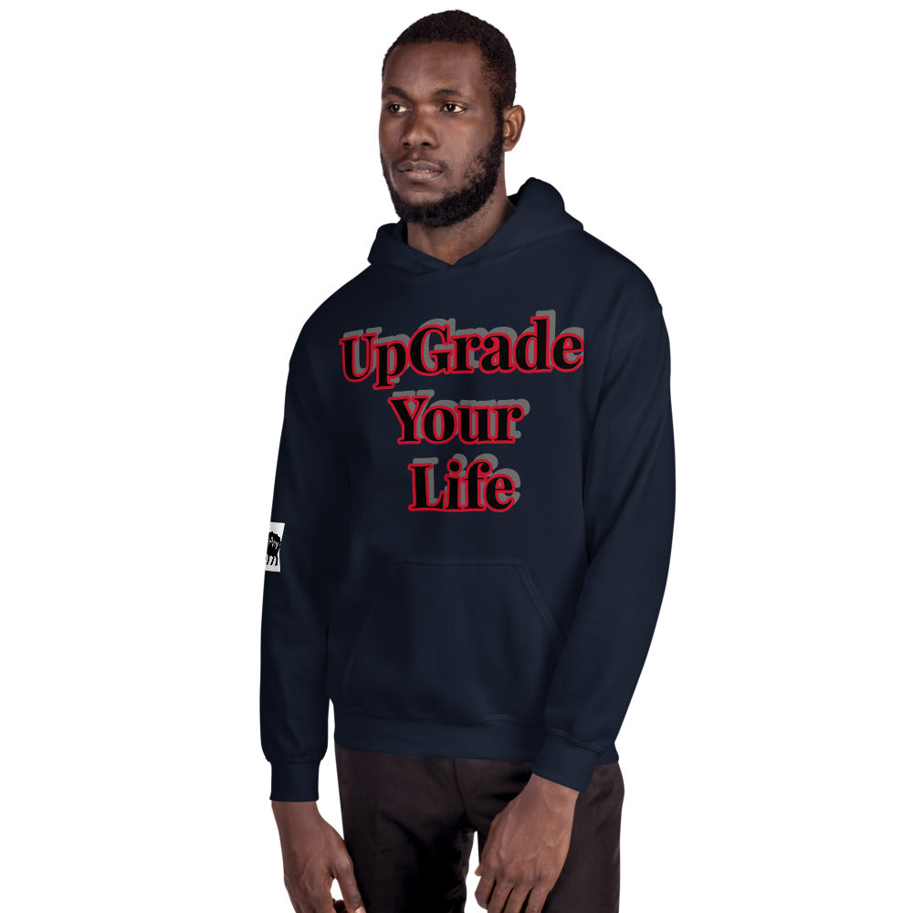 Unisex “UpGrade Your Life”  Hoodie