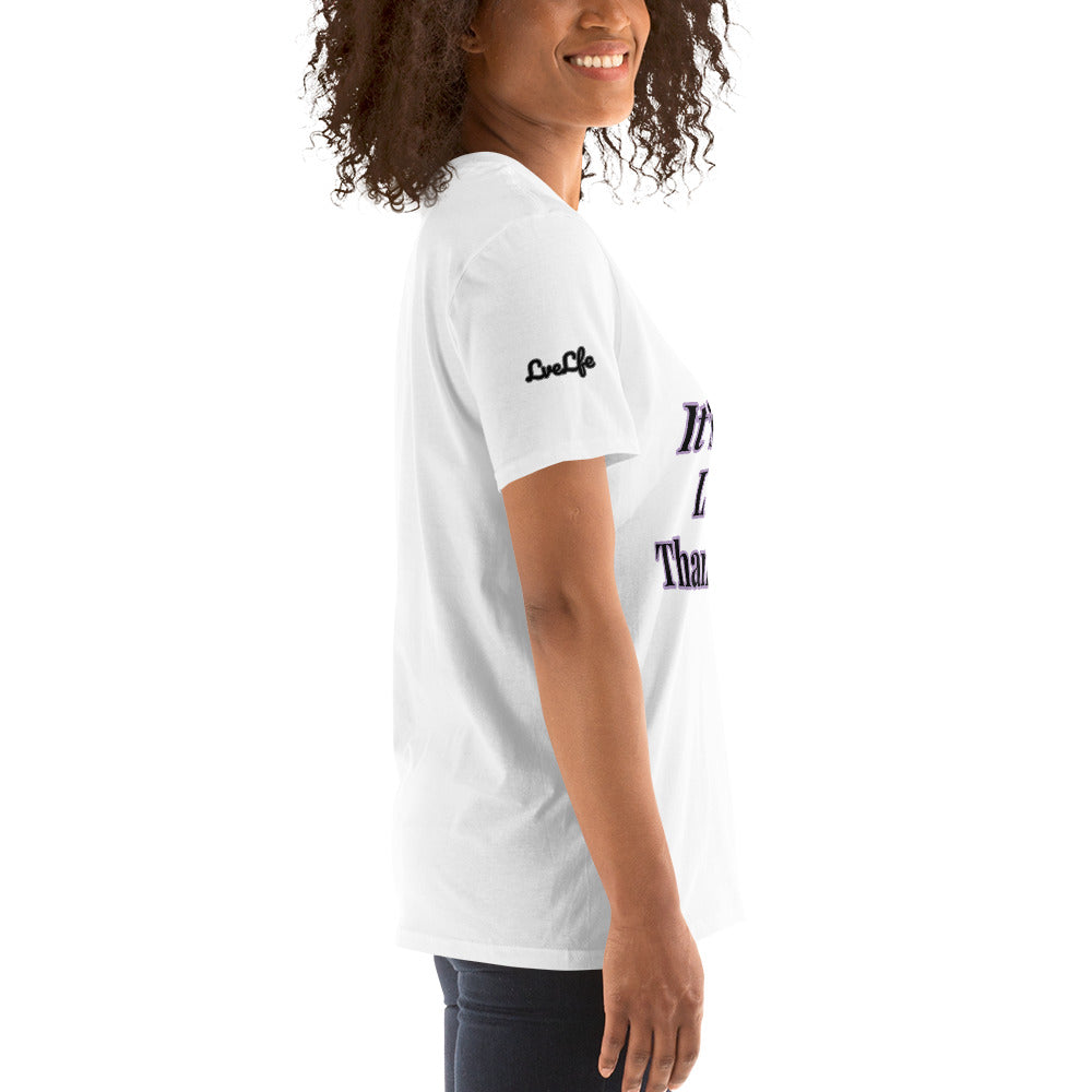 Short-Sleeve Unisex “More Life” T-Shirt