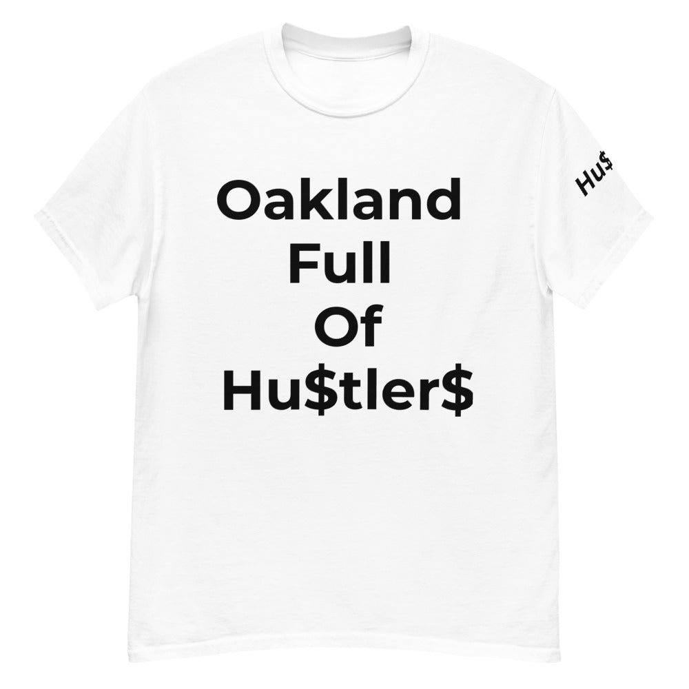 Men's/ Women’s “Oakland Full of Hustlers” tee