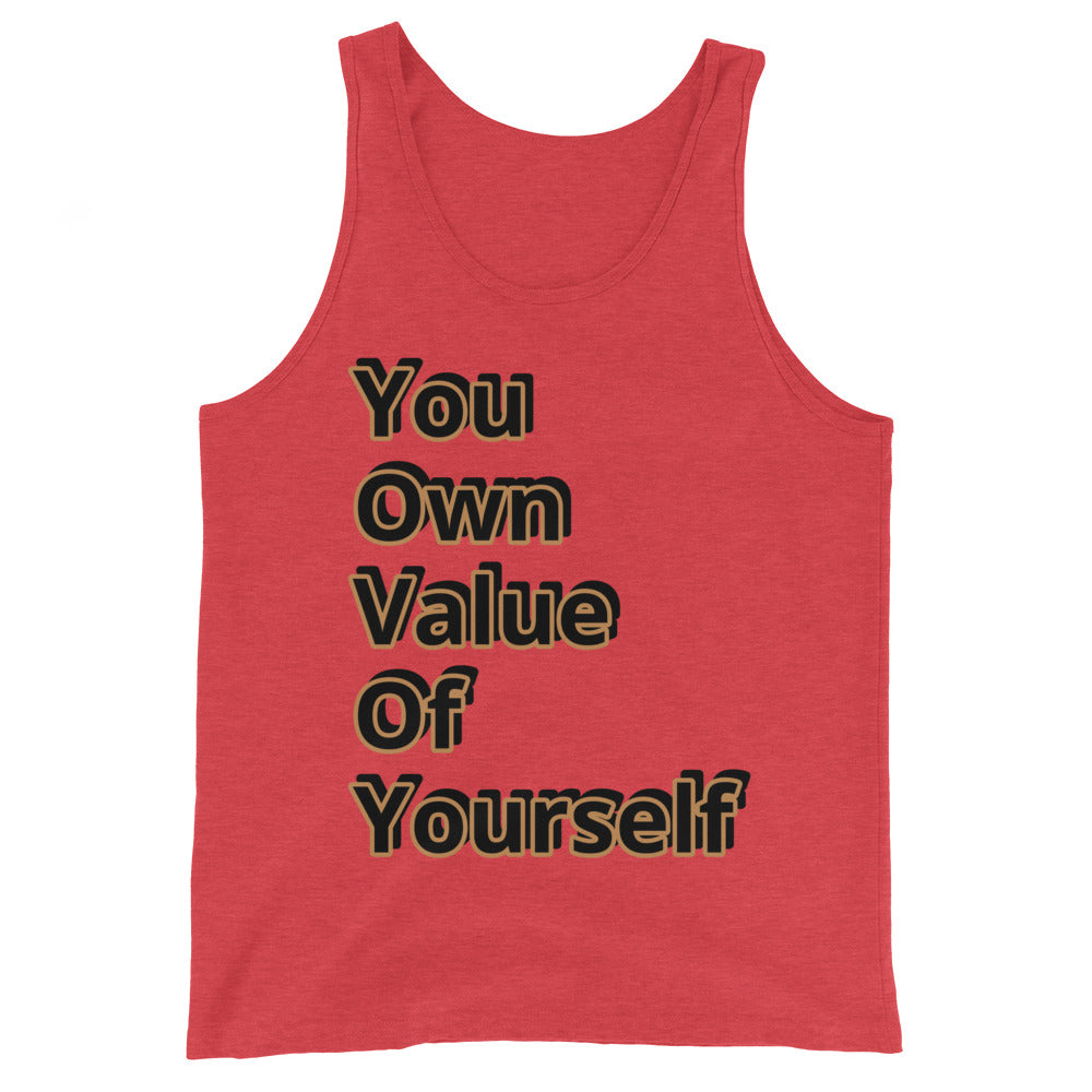 “YouOwnValueOfYourself” Unisex Tank Top