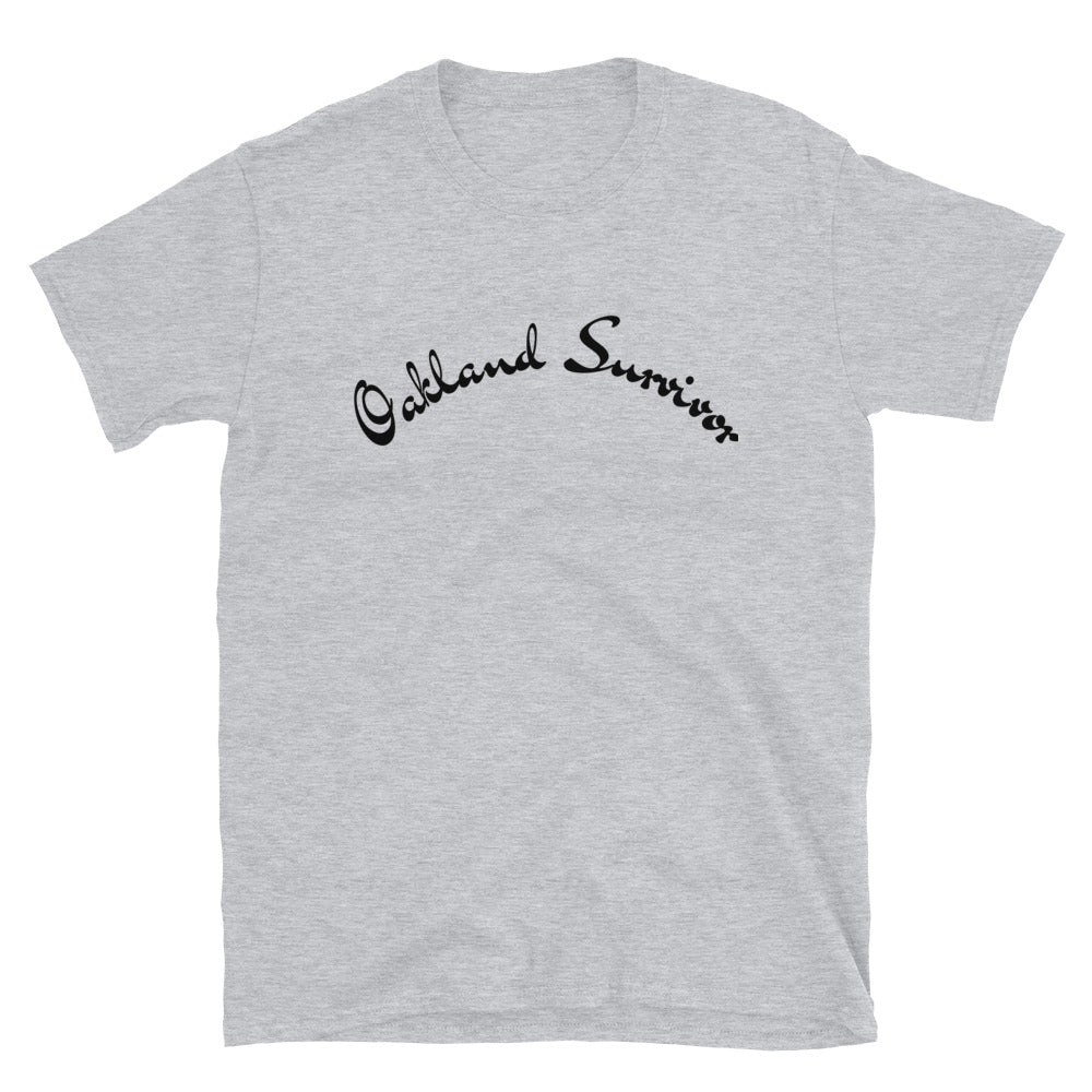 Short-Sleeve Unisex “Oakland Survivor” T-Shirt