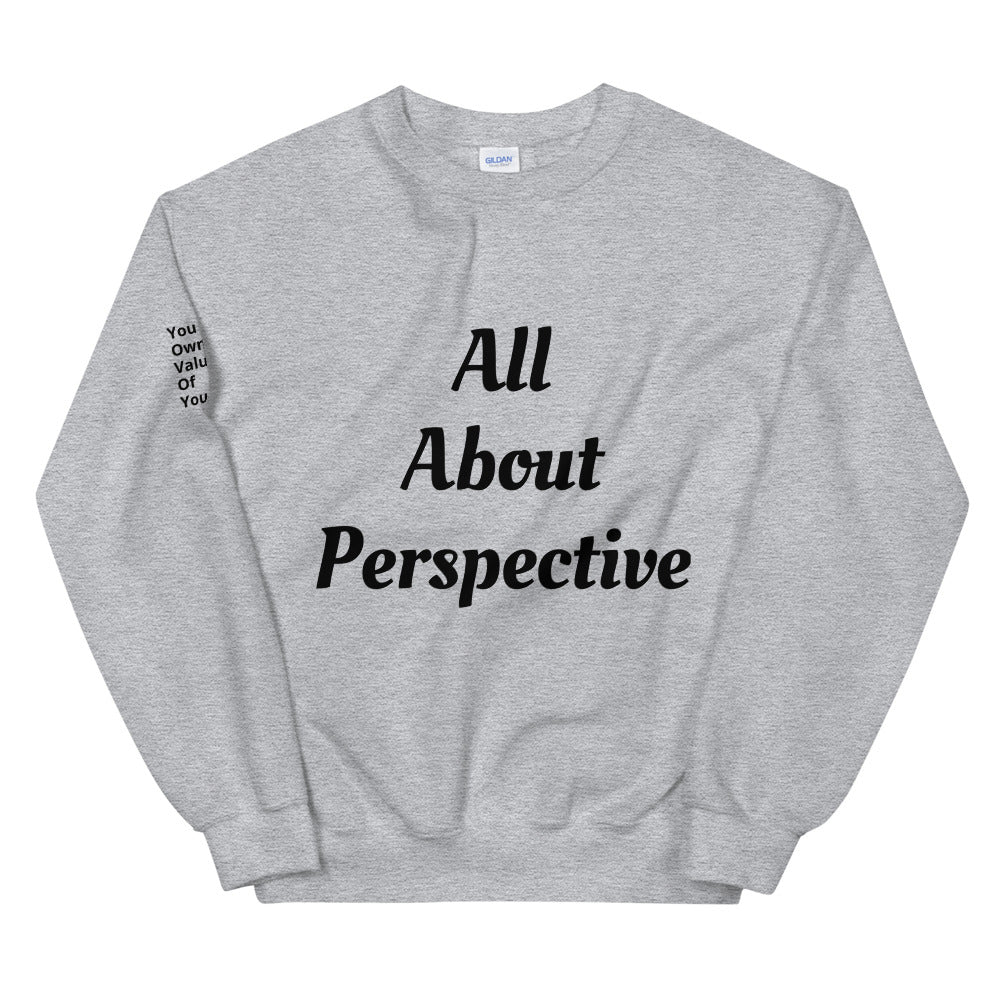 Unisex “AllAboutPerspective” Sweatshirt