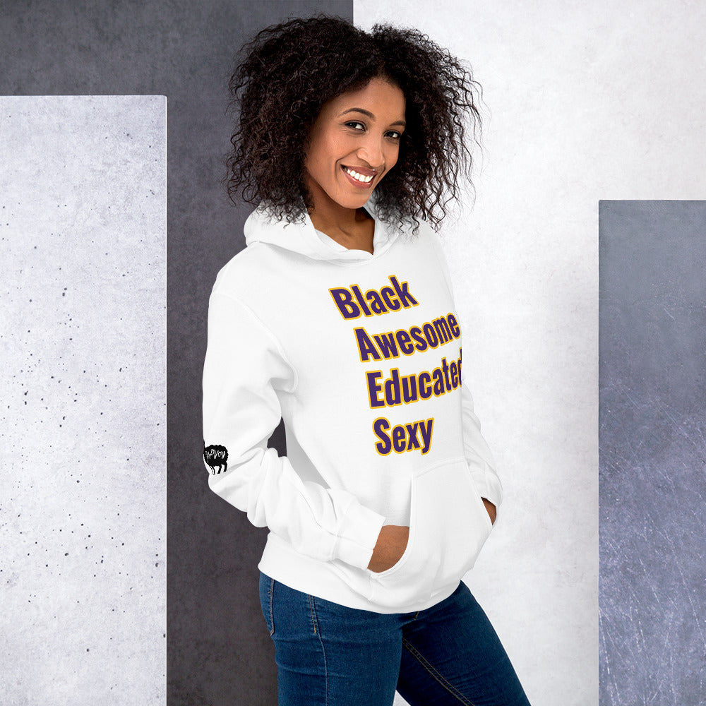 Unisex “Black, Awesome, Educated, Sexy”Hoodie