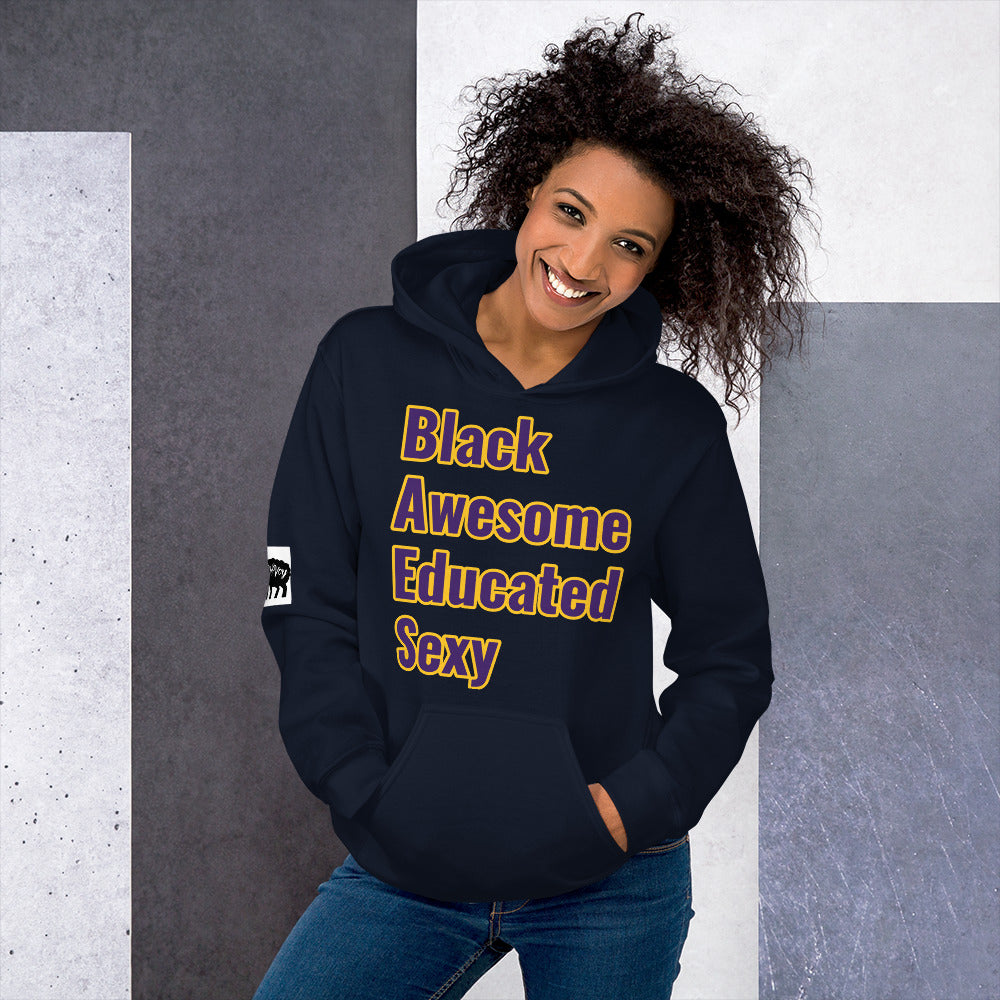 Unisex “Black, Awesome, Educated, Sexy”Hoodie