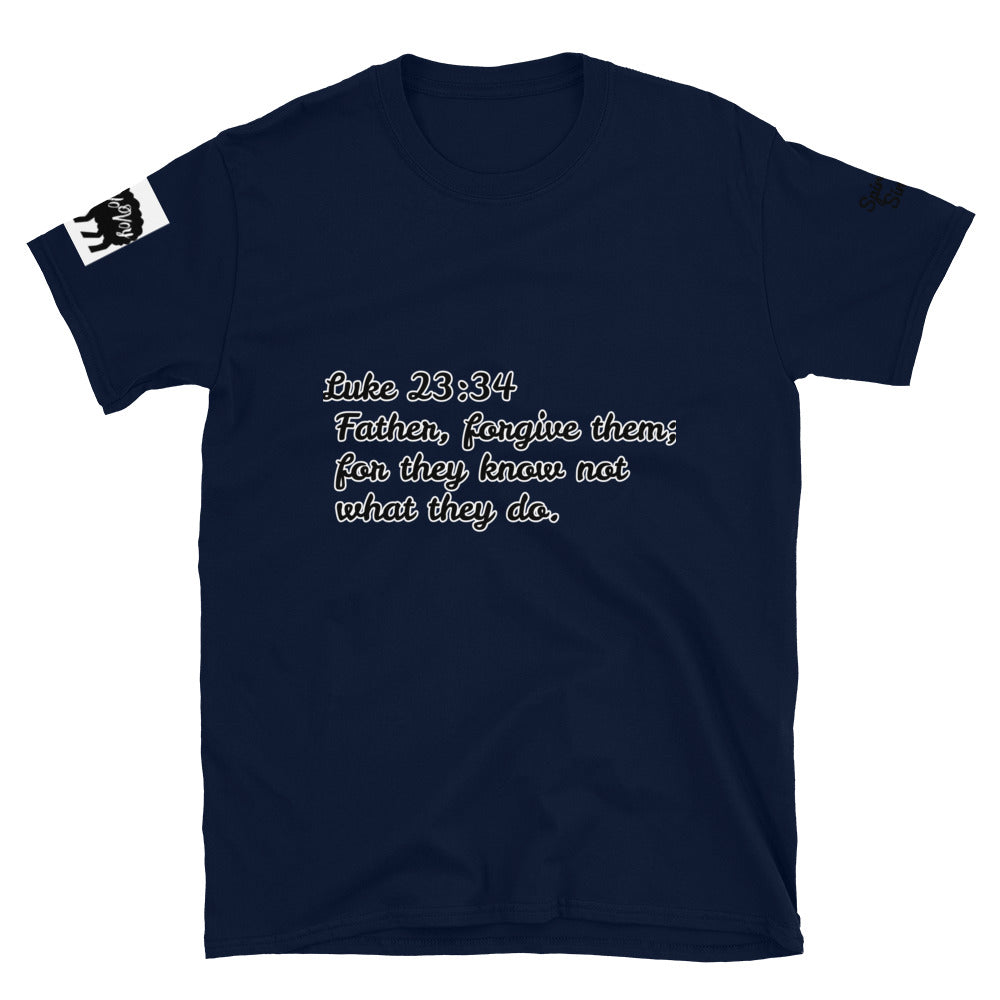 Short-Sleeve Unisex”Father Forgive” T-Shirt