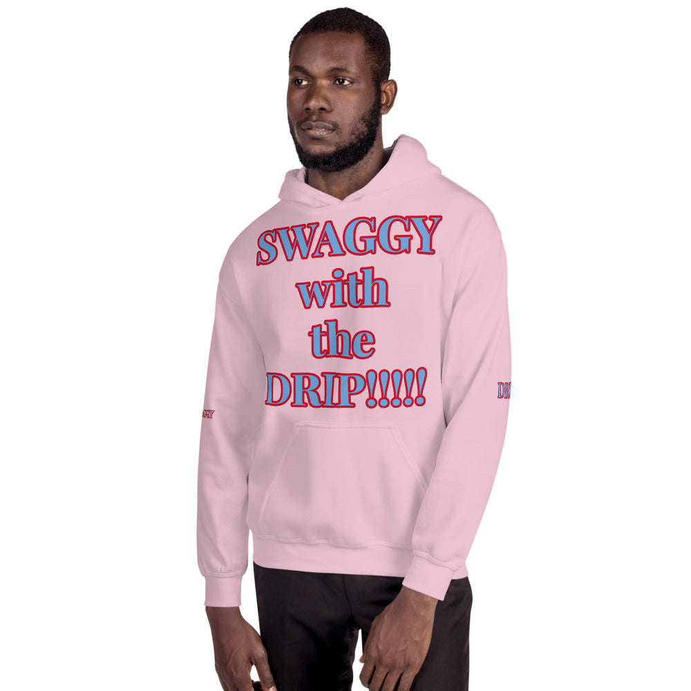 Unisex “SWAGGY with the DRIP” Hoodie