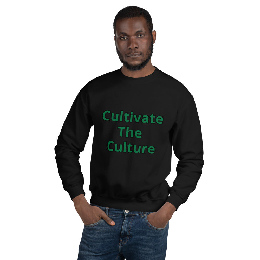 Unisex “Cultivate The Culture” Sweatshirt