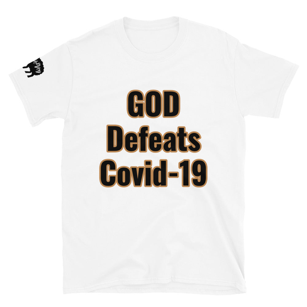Short-Sleeve Unisex “GOD Defeats Covid-19”T-Shirt