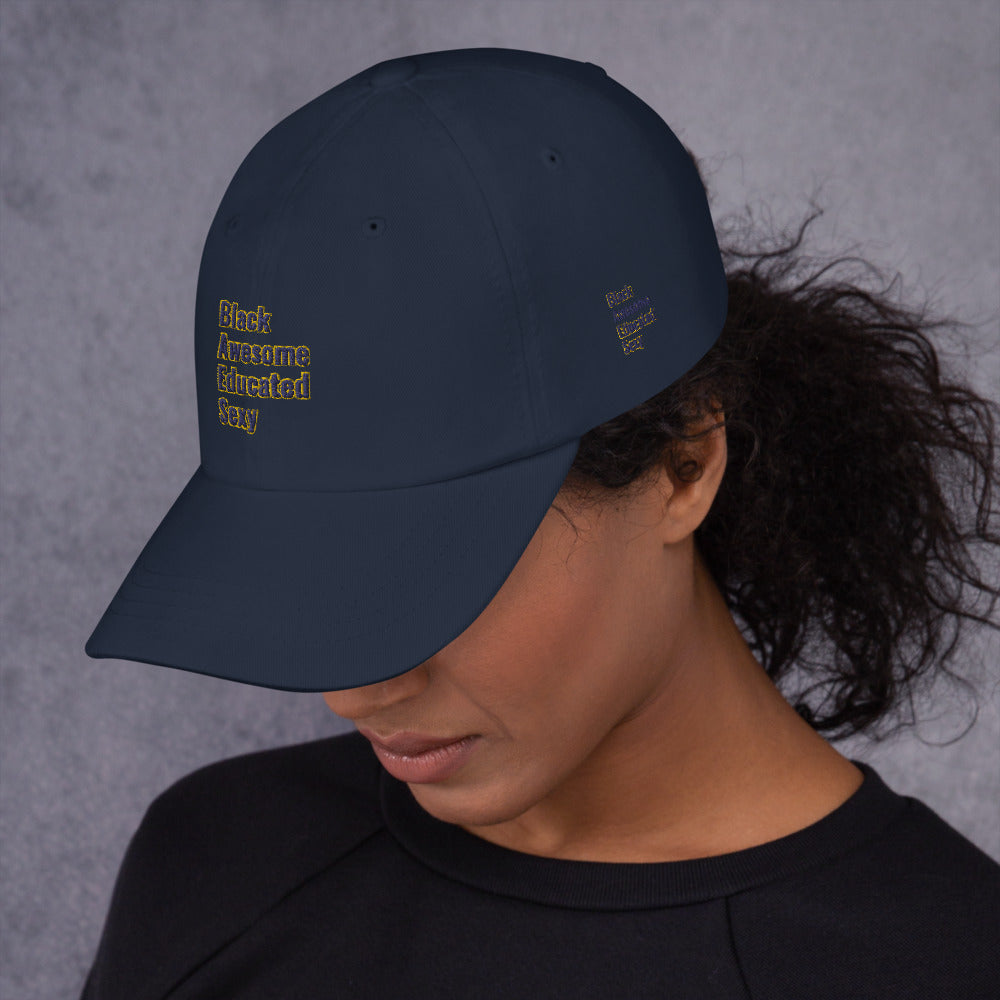 “Black,Awesome,Educated,Sexy” Dad /Mom hat