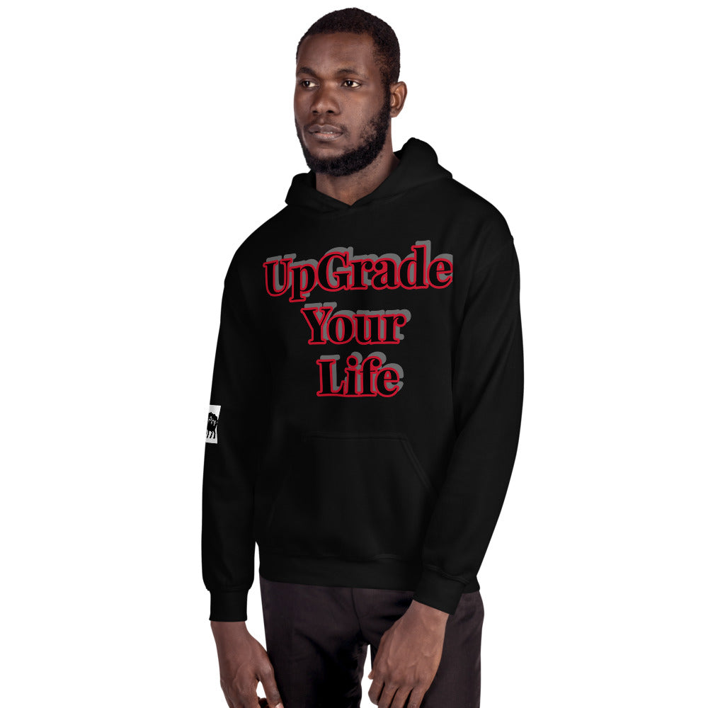Unisex “UpGrade Your Life”  Hoodie