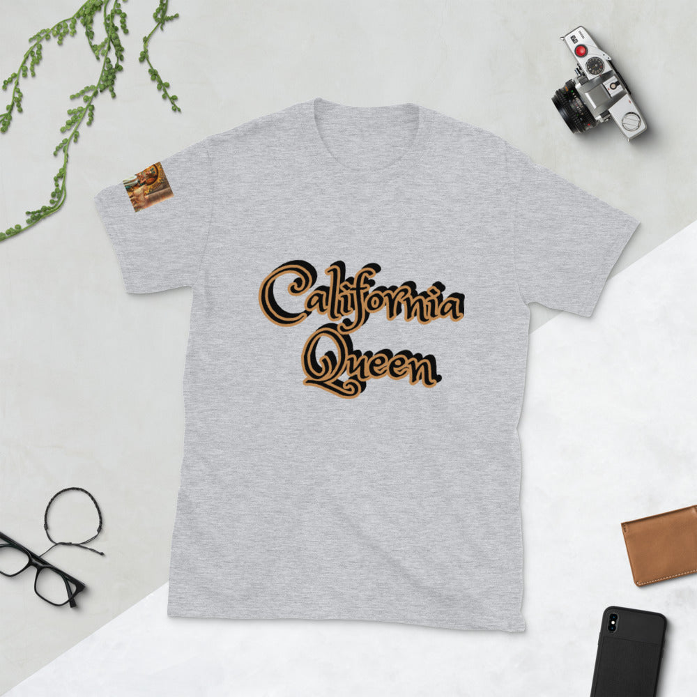 Short-Sleeve Unisex “California Queen” T-Shirt