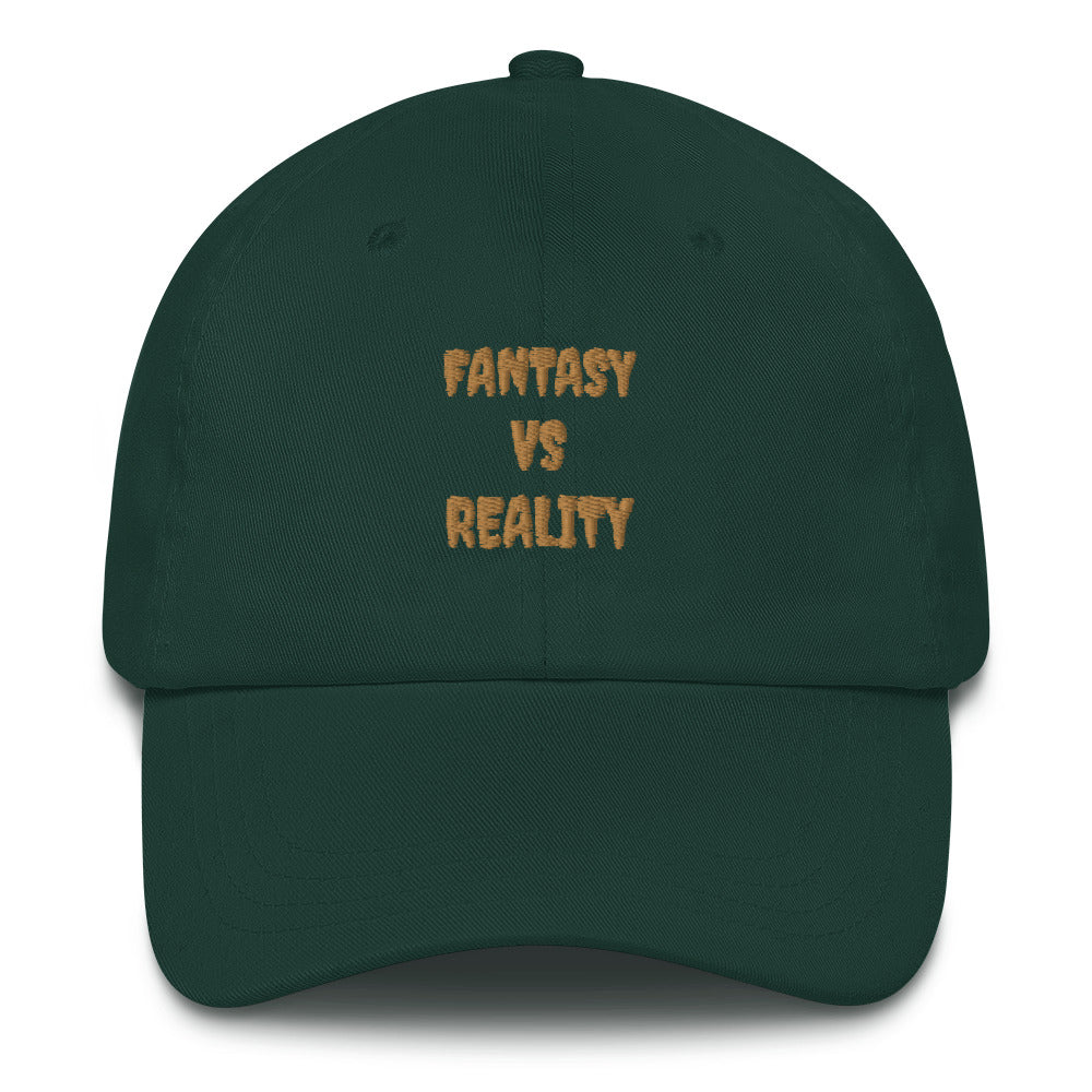 “FANtASY VS REALITY Mom/ Dad hat