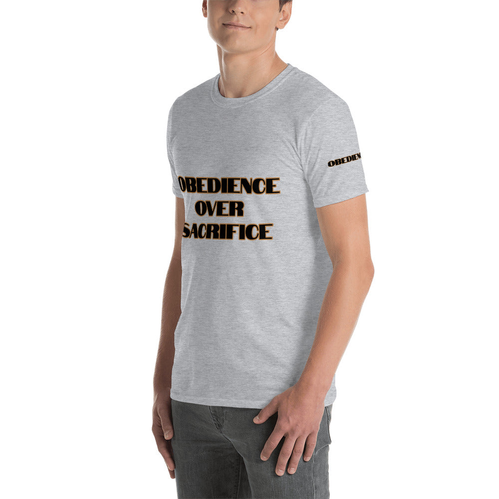 Short-Sleeve Unisex “Obedience Over Sacrifice” T-Shirt