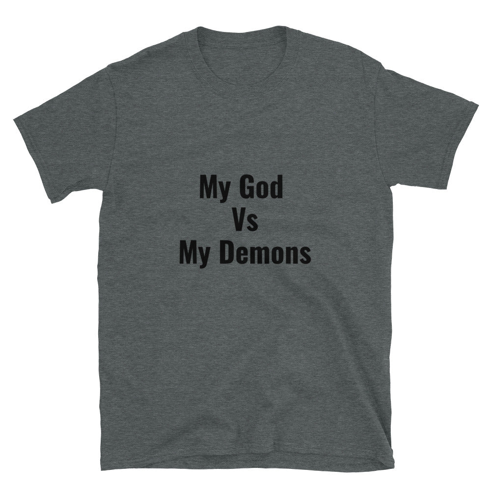 Short-Sleeve Unisex “My God Vs My Demons T-Shirt