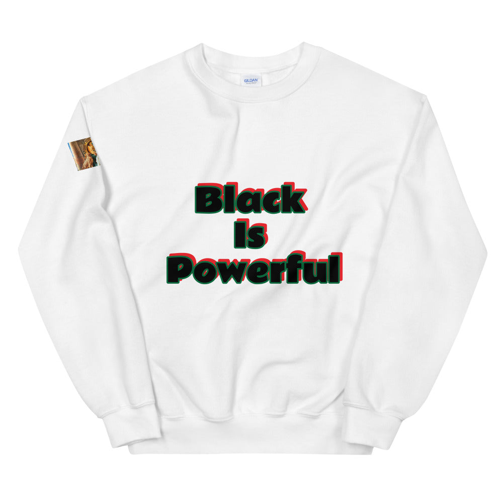 Unisex “Black is Powerful”  Sweatshirt