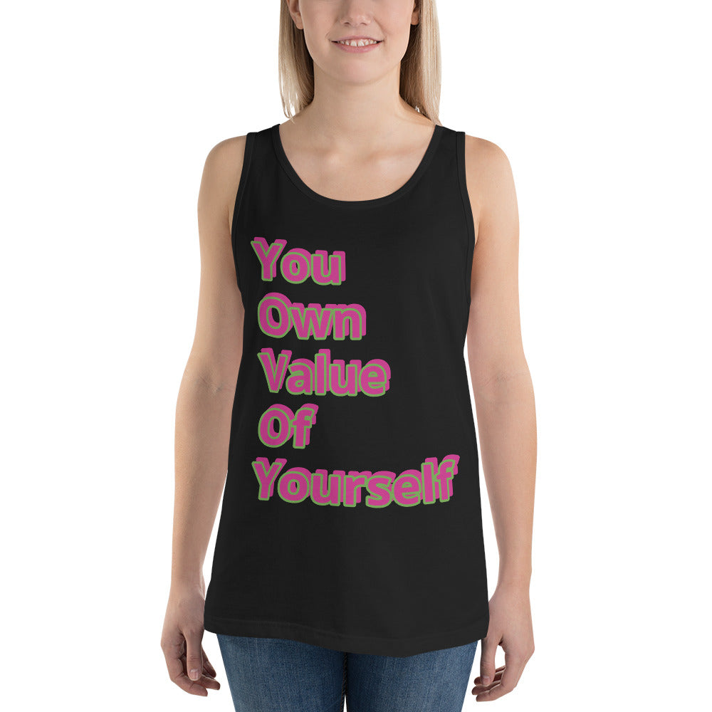 “YouOwnValueOfYourself”Unisex Tank Top