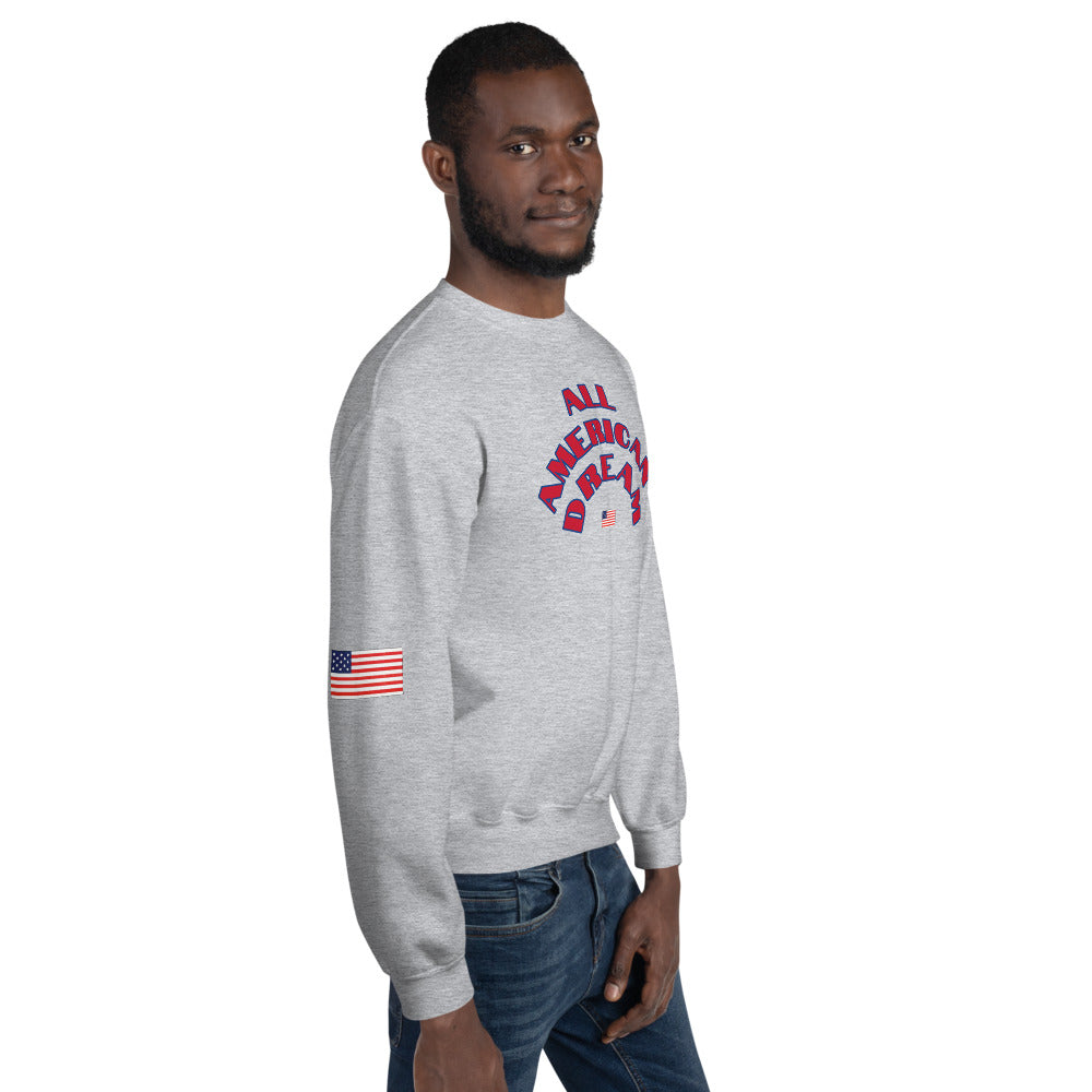 Unisex “AllAmericanDream”Sweatshirt