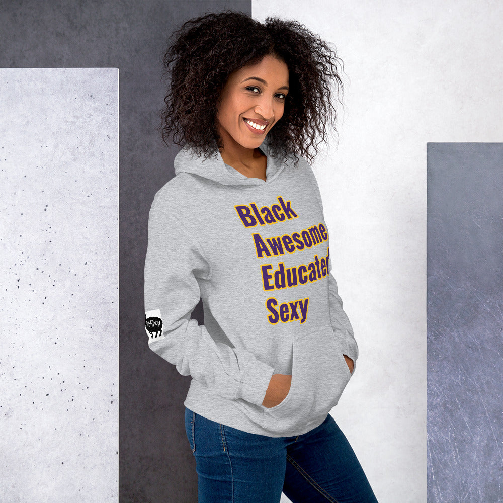 Unisex “Black, Awesome, Educated, Sexy”Hoodie