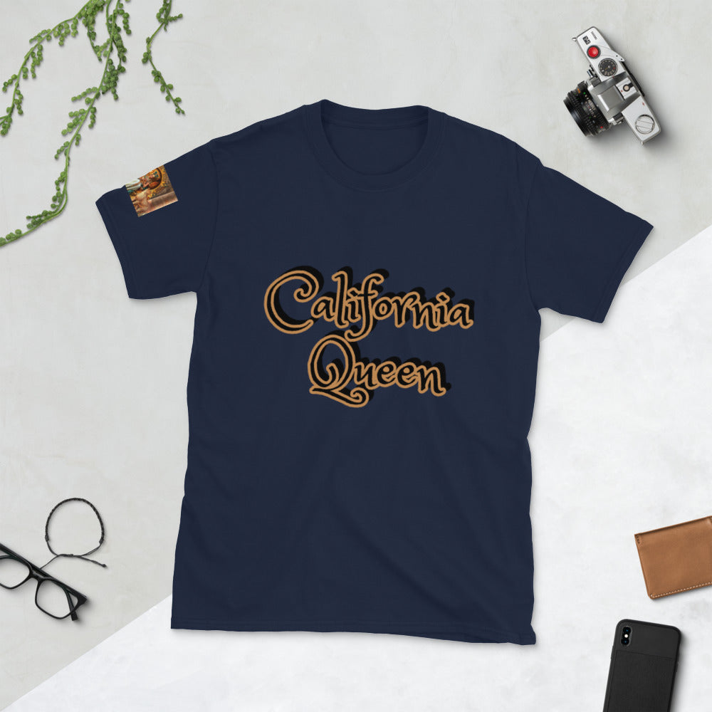 Short-Sleeve Unisex “California Queen” T-Shirt
