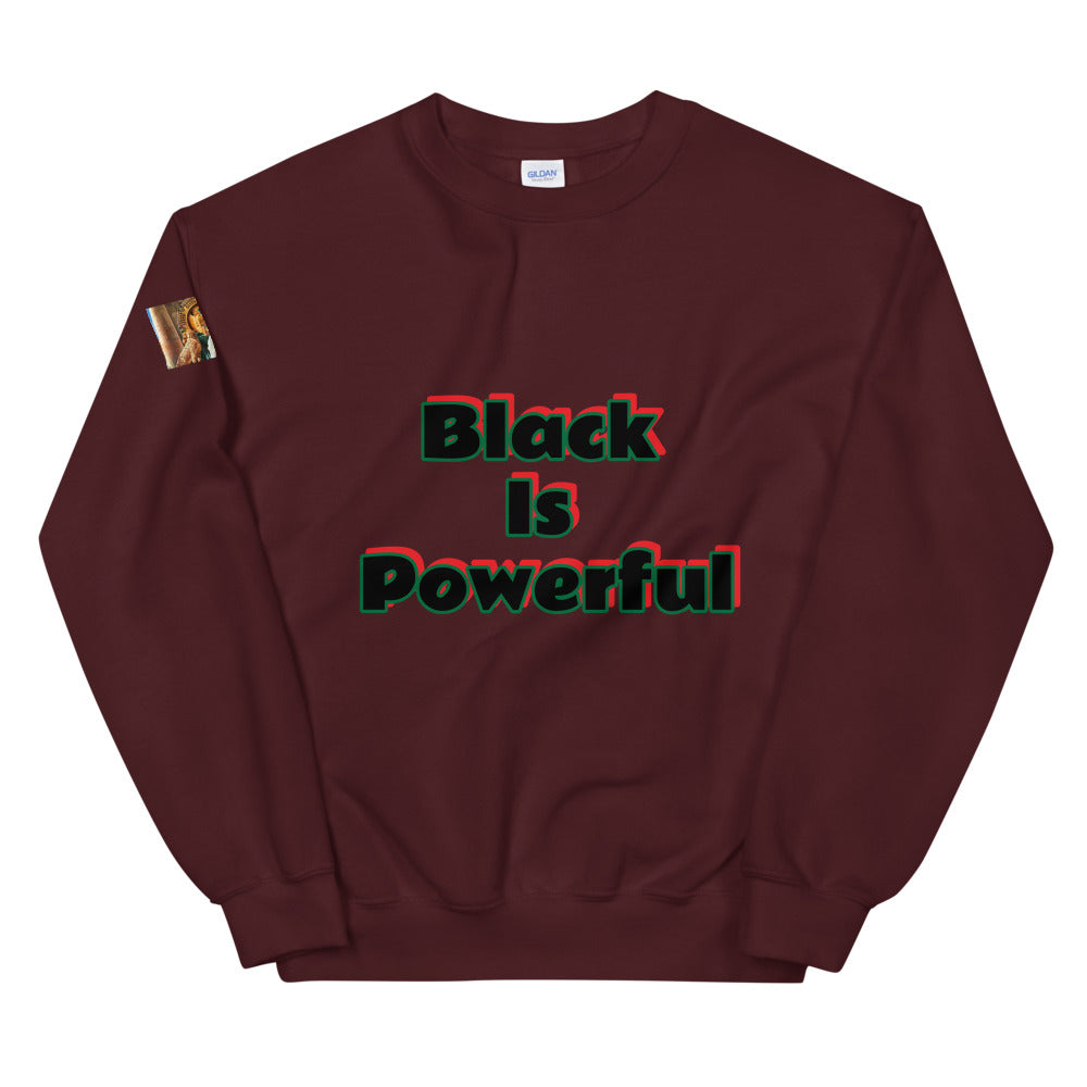 Unisex “Black is Powerful”  Sweatshirt