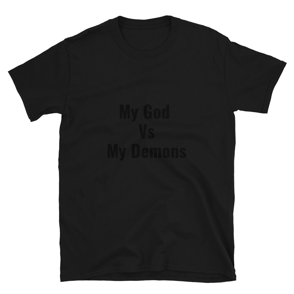 Short-Sleeve Unisex “My God Vs My Demons T-Shirt