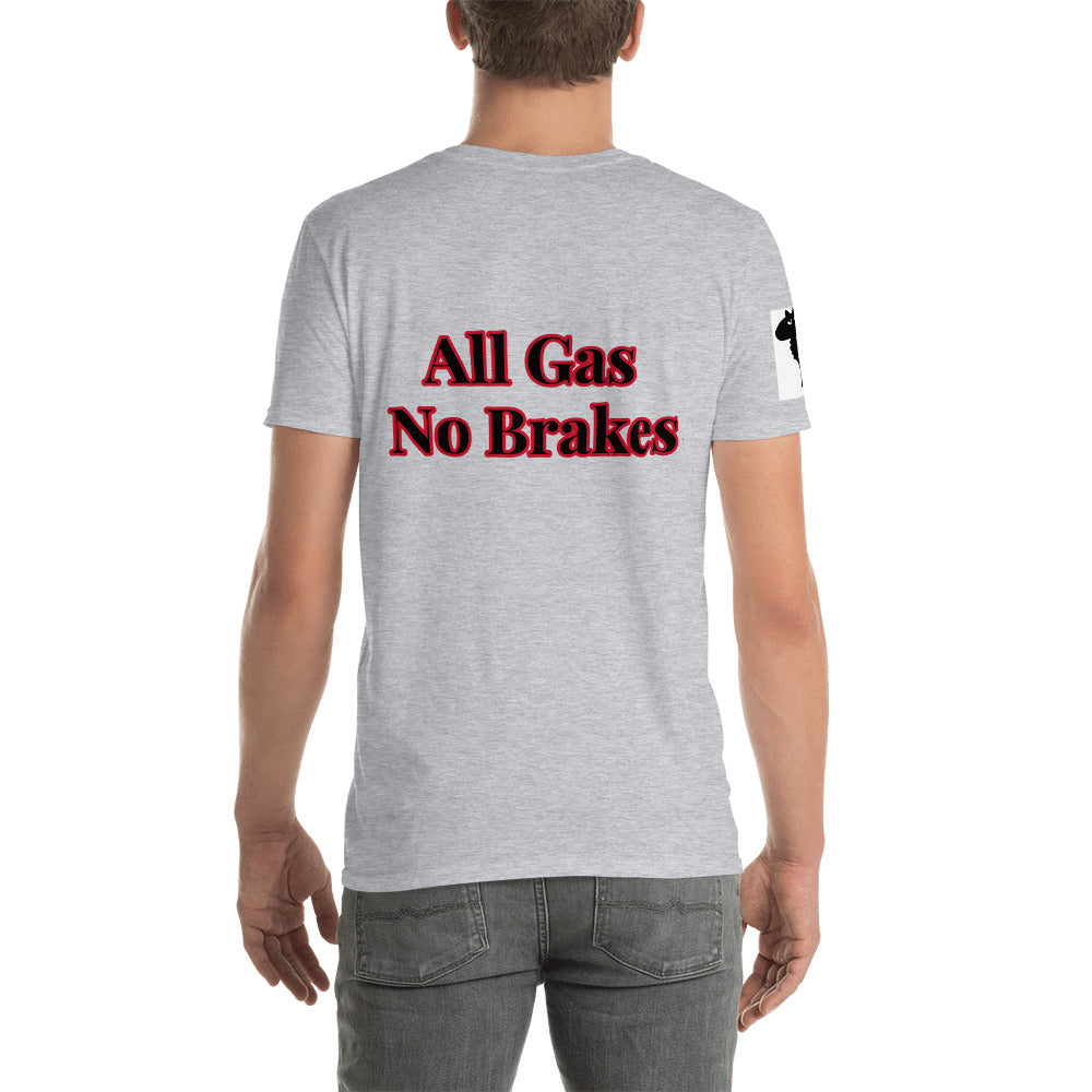 Short-Sleeve Unisex “IGO” All Gas No Brakes T-Shirt