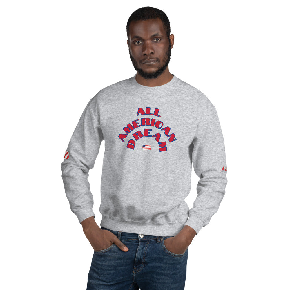 Unisex “AllAmericanDream”Sweatshirt