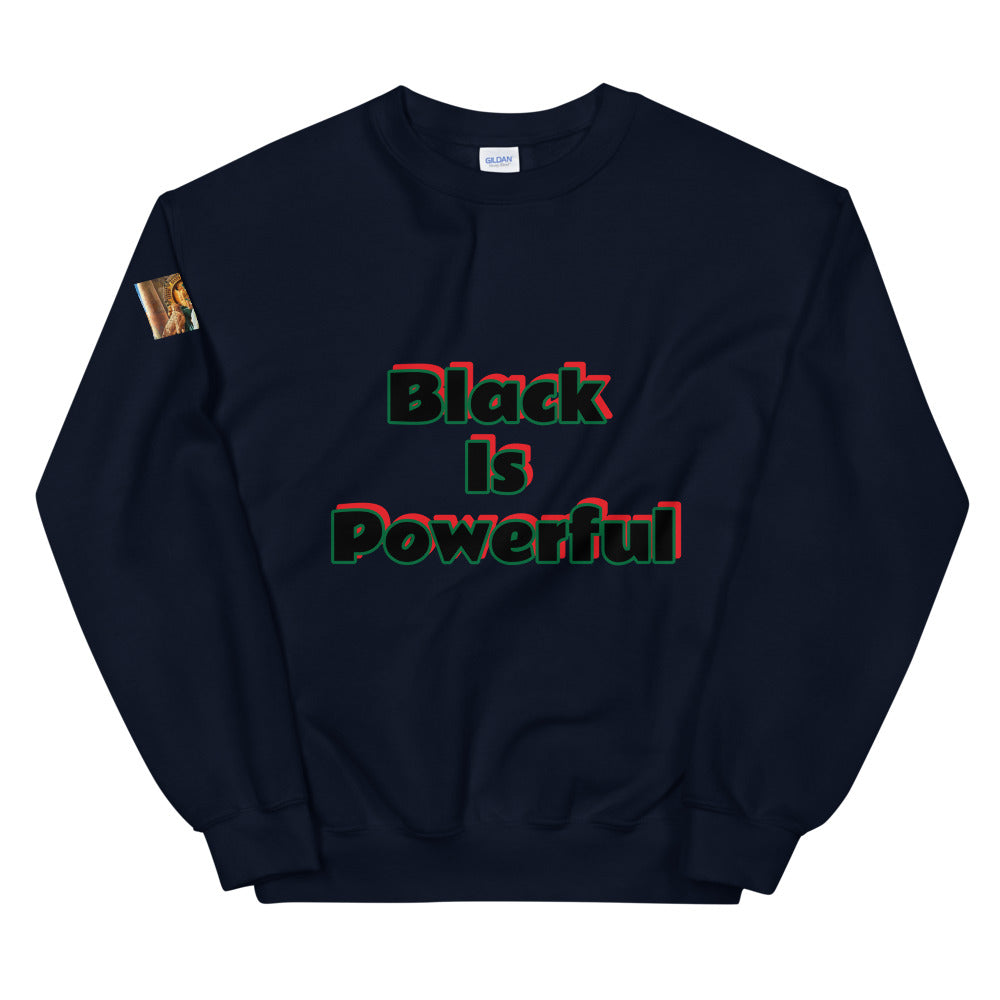 Unisex “Black is Powerful”  Sweatshirt