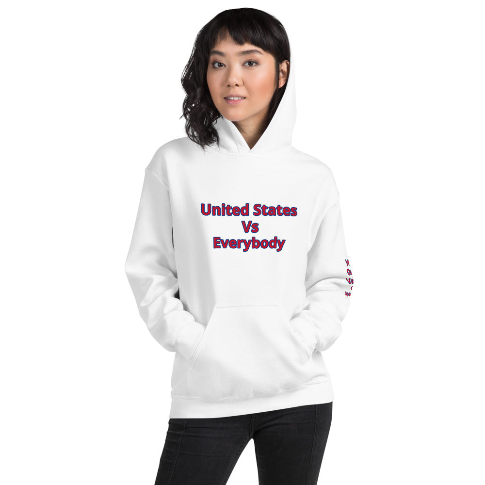 Unisex “Us vs Everybody” Hoodie