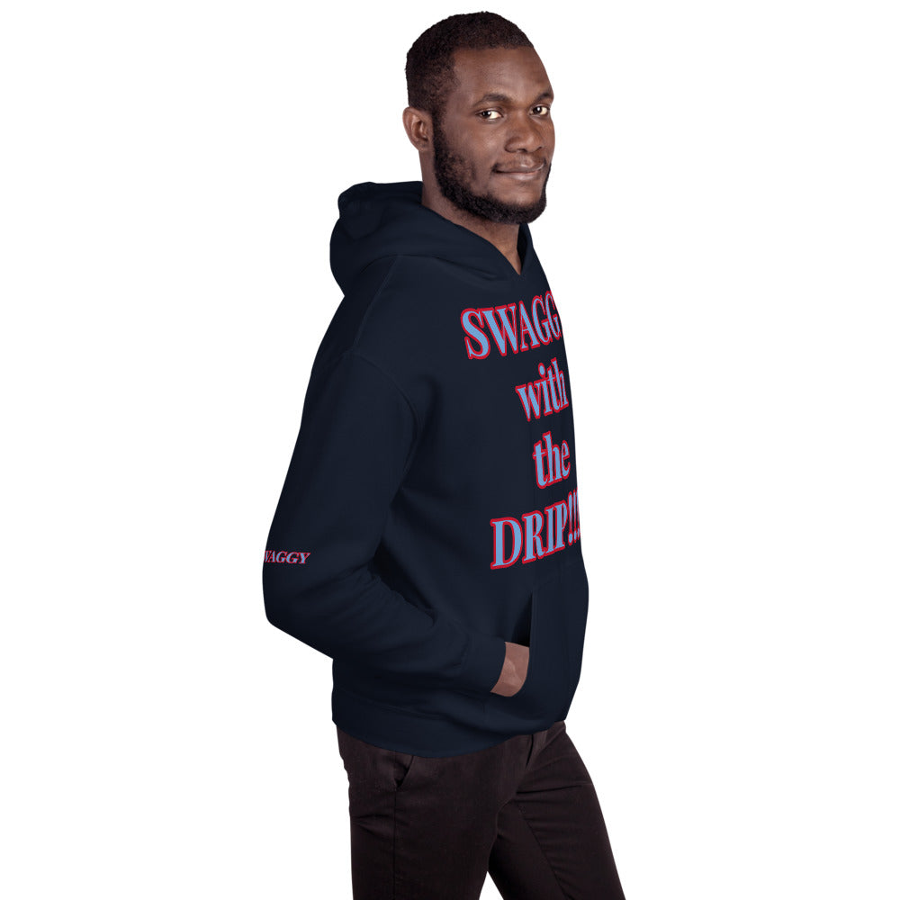 Unisex “SWAGGY with the DRIP” Hoodie