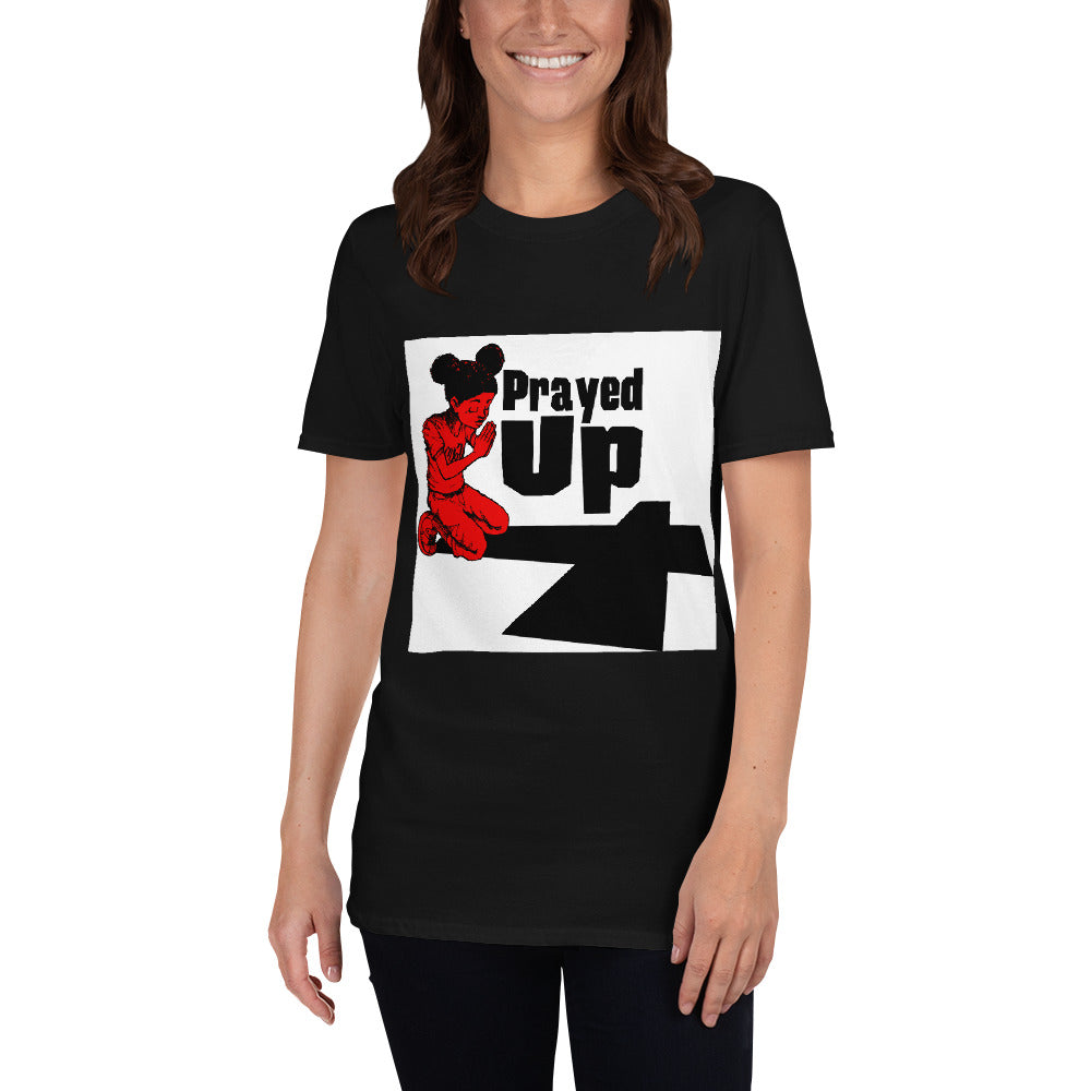 Short-Sleeve Unisex “PrayedUp Girl” T-Shirt
