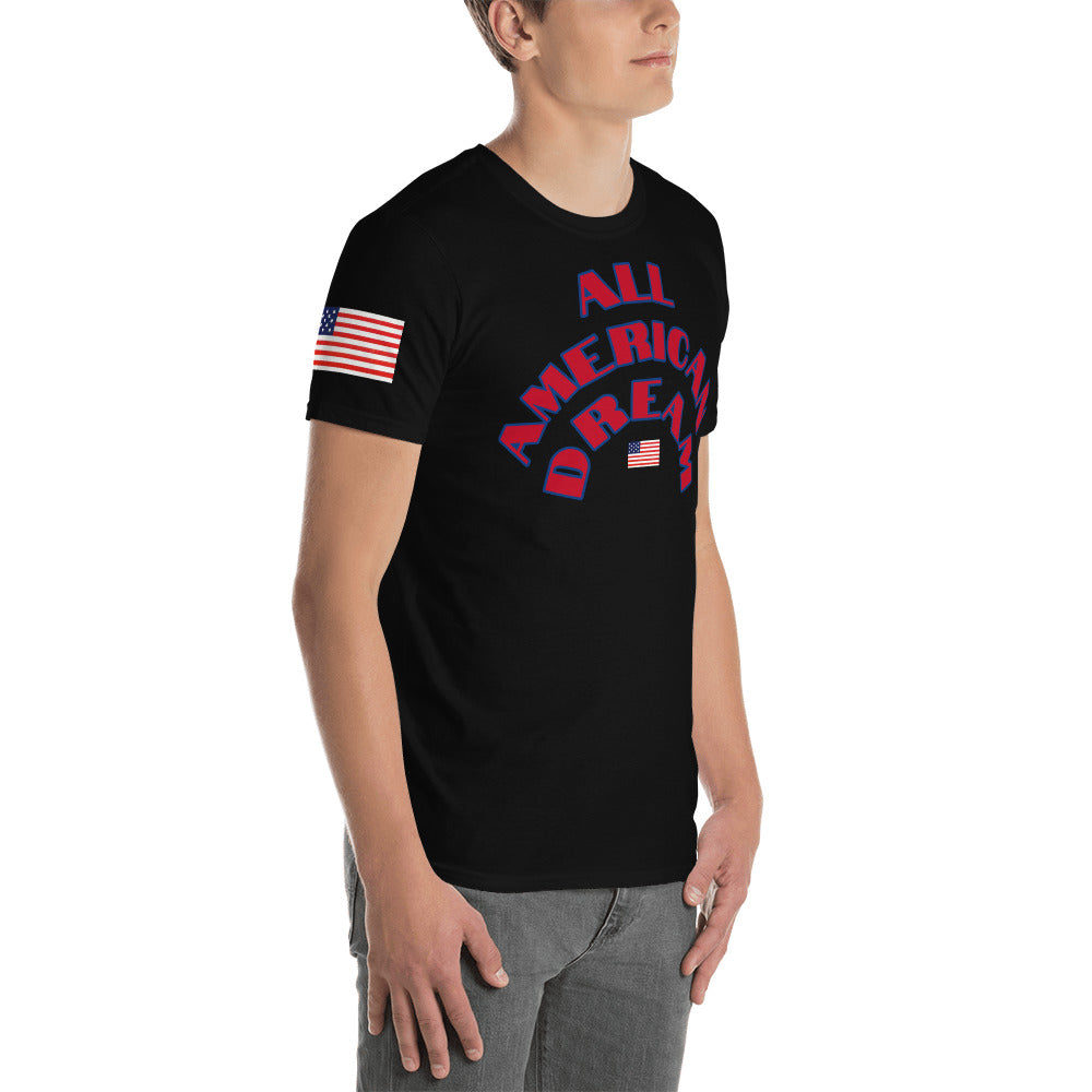 Short-Sleeve Unisex “All American Dream T-Shirt