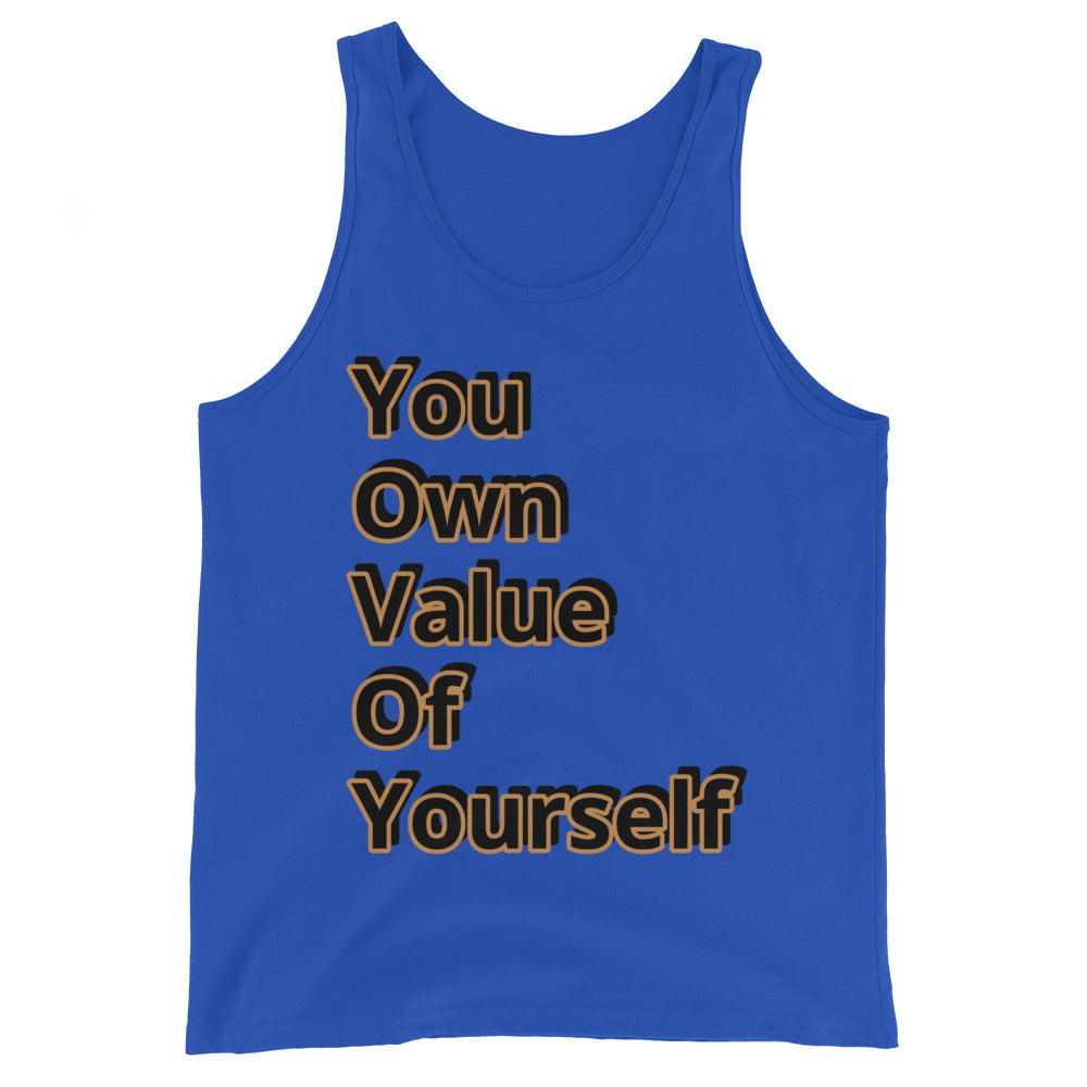 “YouOwnValueOfYourself” Unisex Tank Top