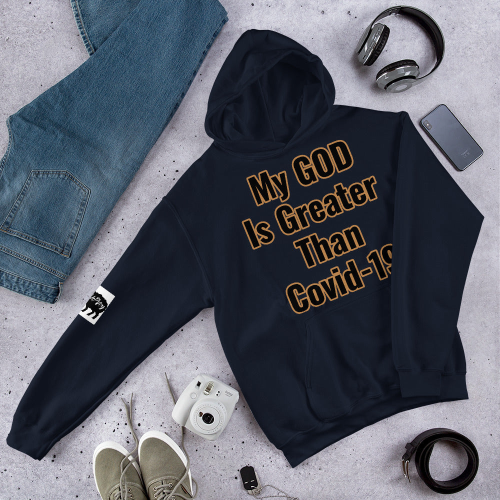 Unisex “My GOD is Greater Than Covid-19” Hoodie