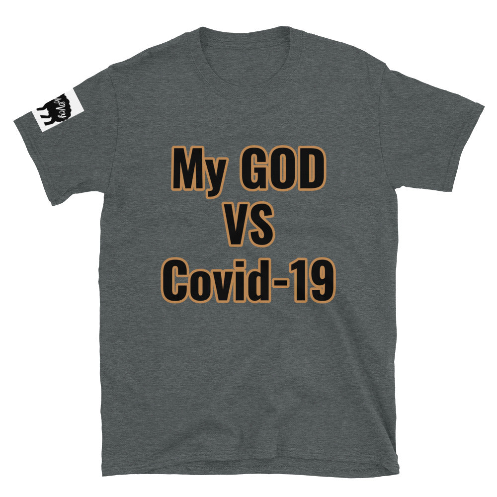 Short-Sleeve Unisex “My GOD vs Covid-19” T-Shirt