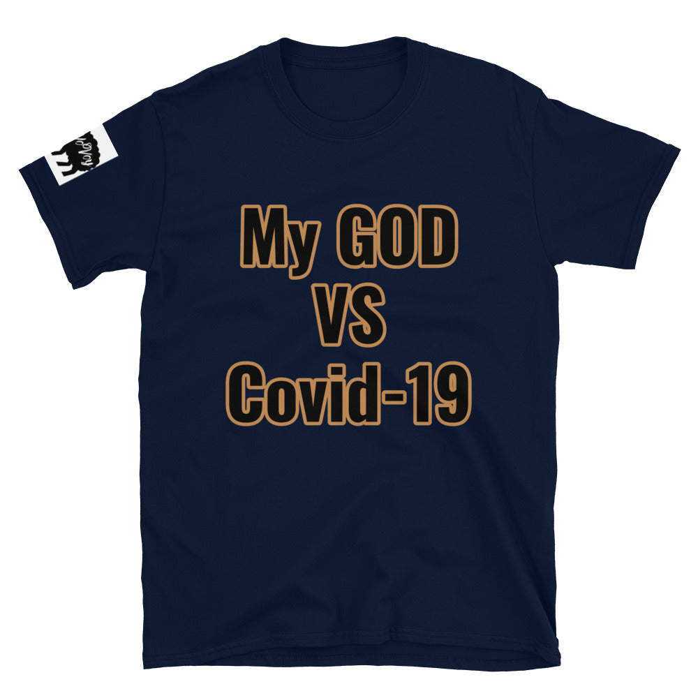 Short-Sleeve Unisex “My GOD vs Covid-19” T-Shirt
