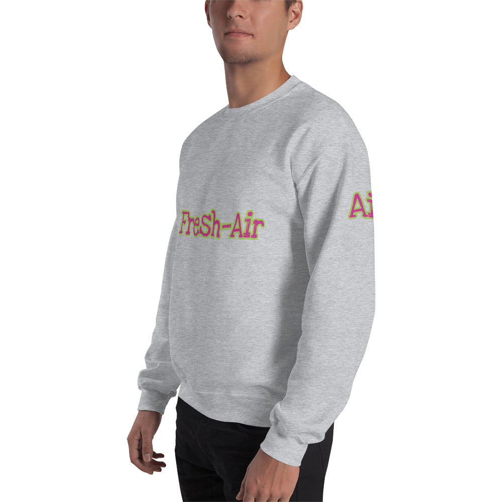 Unisex “Fresh Air” Sweatshirt