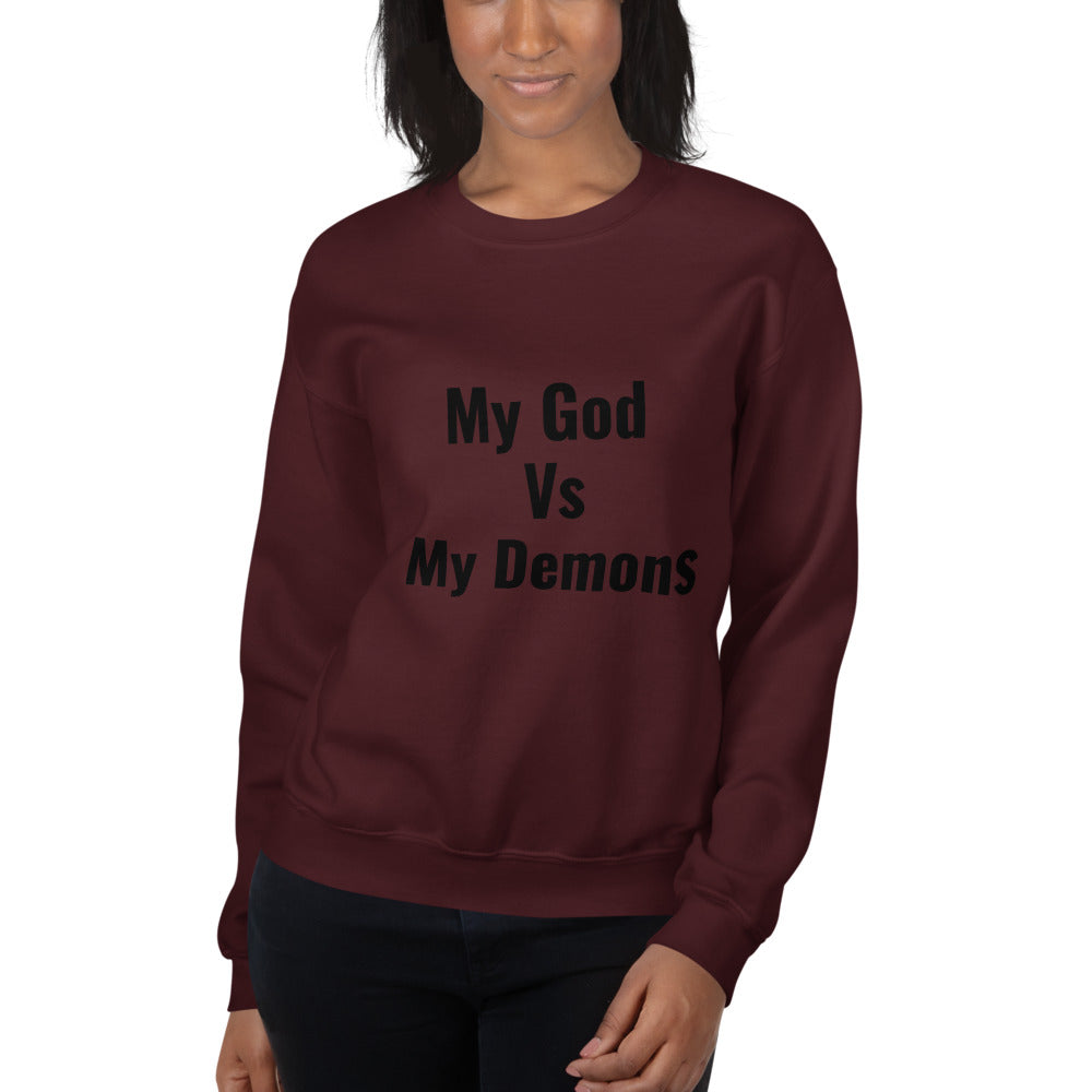 Unisex “MyGod Vs My Demons”Sweatshirt