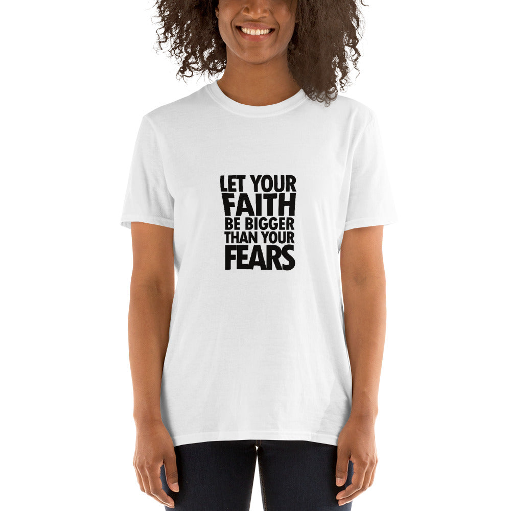 Short-Sleeve Unisex “Faith vs Fear”T-Shirt