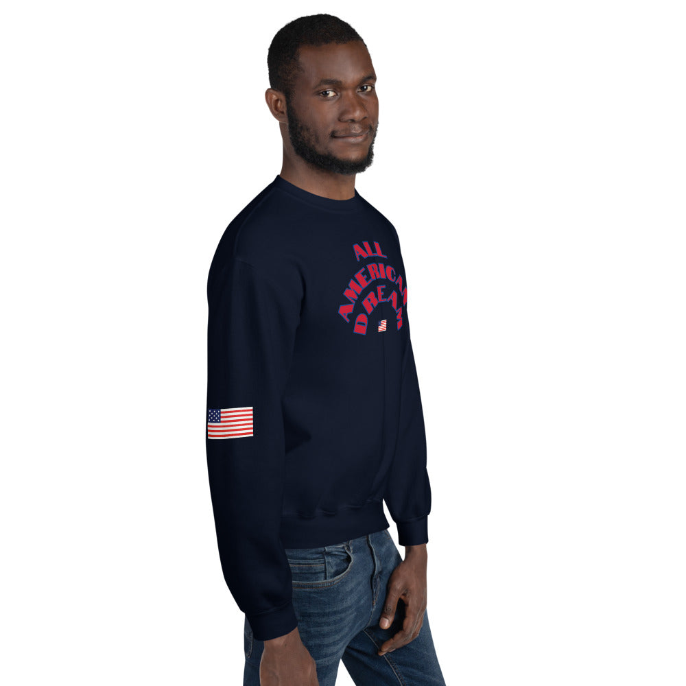 Unisex “AllAmericanDream”Sweatshirt