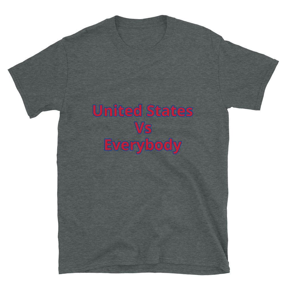 Short-Sleeve Unisex “US vs Everybody” T-Shirt